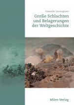 Cover-Bild Große Schlachten und Belagerungen der Weltgeschichte