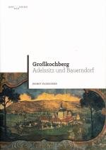 Cover-Bild Großkochberg - Adelssitz und Bauerndorf