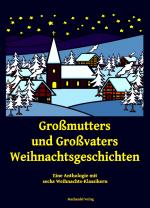 Cover-Bild Großmutters und Großvaters Weihnachtsgeschichten