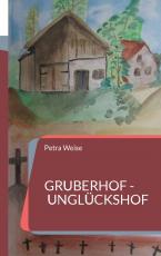 Cover-Bild Gruberhof - Unglückshof