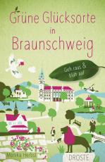 Cover-Bild Grüne Glücksorte in Braunschweig
