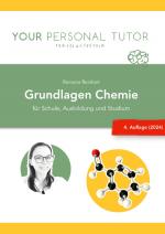 Cover-Bild Grüne Reihe - Naturwissenschaftliches Grundwissen für Schule und Studium / Grundlagen Chemie für Schule, Ausbildung und Studium (4. Auflage)