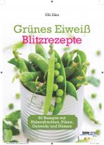 Cover-Bild Grünes Eiweiß - Blitzrezepte