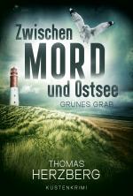 Cover-Bild Grünes Grab (Zwischen Mord und Ostsee - Küstenkrimi 2)