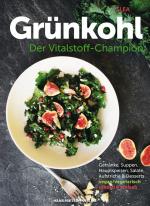 Cover-Bild Grünkohl - Der Vitalstoff-Champion