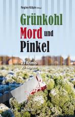 Cover-Bild Grünkohl, Mord und Pinkel