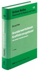 Cover-Bild Grunderwerbsteuer, Kraftfahrzeugsteuer und andere Verkehrsteuern