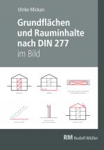 Cover-Bild Grundflächen und Rauminhalte nach DIN 277 im Bild