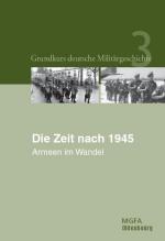 Cover-Bild Grundkurs deutsche Militärgeschichte / Die Zeit nach 1945
