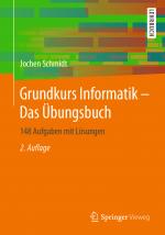 Cover-Bild Grundkurs Informatik – Das Übungsbuch