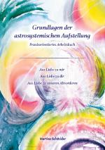 Cover-Bild Grundlagen der astrosystemischen Aufstellung