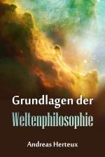 Cover-Bild Grundlagen der Weltenphilosphie