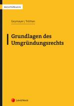 Cover-Bild Grundlagen des Umgründungsrechts