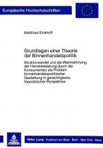 Cover-Bild Grundlagen einer Theorie der Binnenhandelspolitik