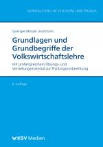 Cover-Bild Grundlagen und Grundbegriffe der Volkswirtschaftslehre