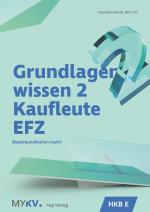 Cover-Bild Grundlagenwissen 2 Kaufleute EFZ - HKB E