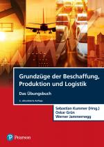 Cover-Bild Grundzüge der Beschaffung, Produktion und Logistik - Übungsbuch