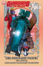 Cover-Bild Guardians of the Galaxy & die neuen X-Men: Der schwarze Vortex