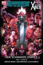 Cover-Bild Guardians of the Galaxy & die neuen X-Men: Der schwarze Vortex