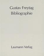 Cover-Bild Gustav Freytag - Bibliographie