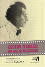 Cover-Bild Gustav Mahler - ein Weltenregisseur