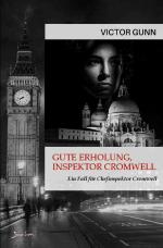 Cover-Bild Gute Erholung, Inspektor Cromwell - Ein Fall für Chefinspektor Cromwell