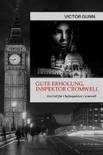 Cover-Bild Gute Erholung, Inspektor Cromwell - Ein Fall für Chefinspektor Cromwell