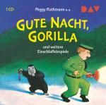 Cover-Bild Gute Nacht, Gorilla! und weitere Einschlafhörspiele