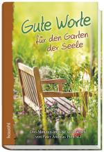 Cover-Bild Gute Worte für den Garten der Seele