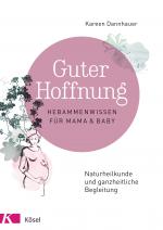 Cover-Bild Guter Hoffnung - Hebammenwissen für Mama und Baby