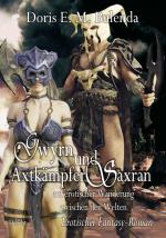 Cover-Bild Gwyrn und Axtkämpfer Saxran auf erotischer Wanderung zwischen den Welten - Erotischer Fantasy-Roman