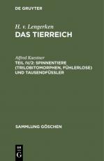 Cover-Bild H. v. Lengerken: Das Tierreich / Spinnentiere (Trilobitomorphen, Fühlerlose) und Tausendfüßler