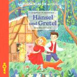 Cover-Bild Hänsel und Gretel. Eine Märchenoper.
