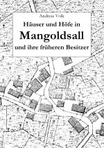 Cover-Bild Häuser und Höfe in Mangoldsall und ihre früheren Besitzer