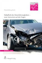 Cover-Bild Haftpflicht des Motorfahrzeughalters - neue Antworten auf alte Fragen