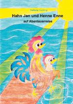 Cover-Bild Hahn Jan und Henne Enne auf Abenteuerreise