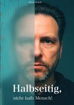 Cover-Bild Halbseitig, nicht halb Mensch!
