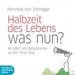Cover-Bild Halbzeit des Lebens - was nun?