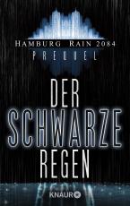 Cover-Bild Hamburg Rain 2084 Prolog. Der schwarze Regen
