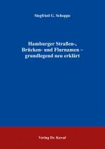 Cover-Bild Hamburger Straßen-, Brücken- und Flurnamen – grundlegend neu erklärt
