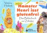 Cover-Bild Hamster Henri isst glutenfrei - Das Bilderbuch zur Zöliakie