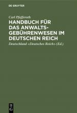 Cover-Bild Handbuch für das Anwaltsgebührenwesen im Deutschen Reich