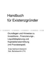 Cover-Bild Handbuch für Existenzgründer - Grundlagen und Hinweise zu Investitions-, Finanzierungs-, Liquiditätsplanung und Kapitaldienstermittlung (mit Praxisbeispiel)