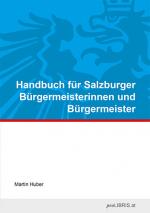Cover-Bild Handbuch für Salzburger Bürgermeisterinnen und Bürgermeister