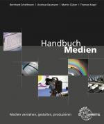 Cover-Bild Handbuch Medien - Medien verstehen, gestalten, produzieren