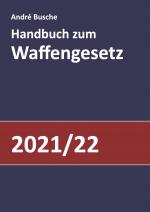 Cover-Bild Handbuch zum Waffengesetz 2021/2022