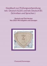 Cover-Bild Handbuch zur Prüfungsvorbereitung telc Deutsch A2.B1 und telc Deutsch B1 Schreiben und Sprechen (Deutsch und Thai Version)