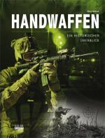 Cover-Bild Handwaffen - Ein historischer Überblick