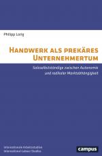 Cover-Bild Handwerk als prekäres Unternehmertum