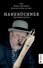 Cover-Bild Hanebüchner. Meine Gedichte und Fotos: 70 Jahre Klaus Büchner - Mitbegründer und Sänger von Torfrock